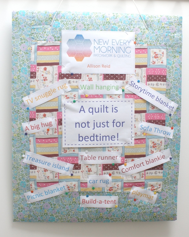 I hope this selection of ideas will help customers in the craft shop think about quilts as more than just bedcovers.