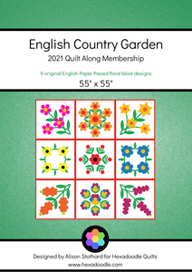 English Country Garden Quilt Along 2021 Membership